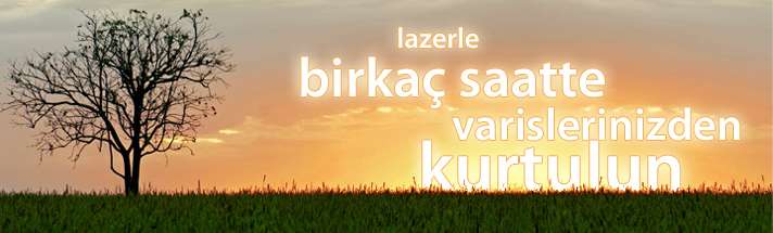 Lazer Varis Tedavisi
